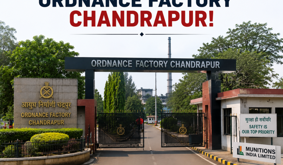 Ordnance Factory Chandrapur!